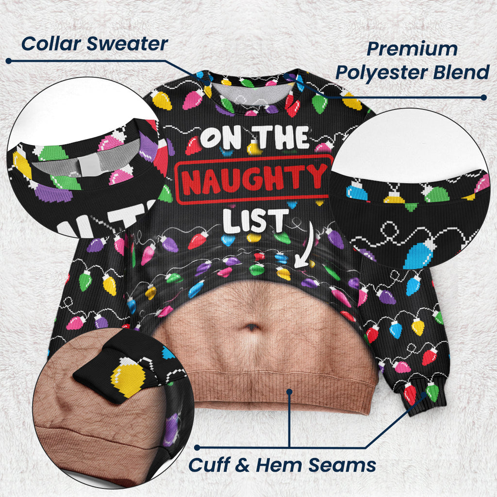Funny Naughty List Belly Optical Illusion Ugly Christmas Sweater, Hilarious Gag Gift for Men