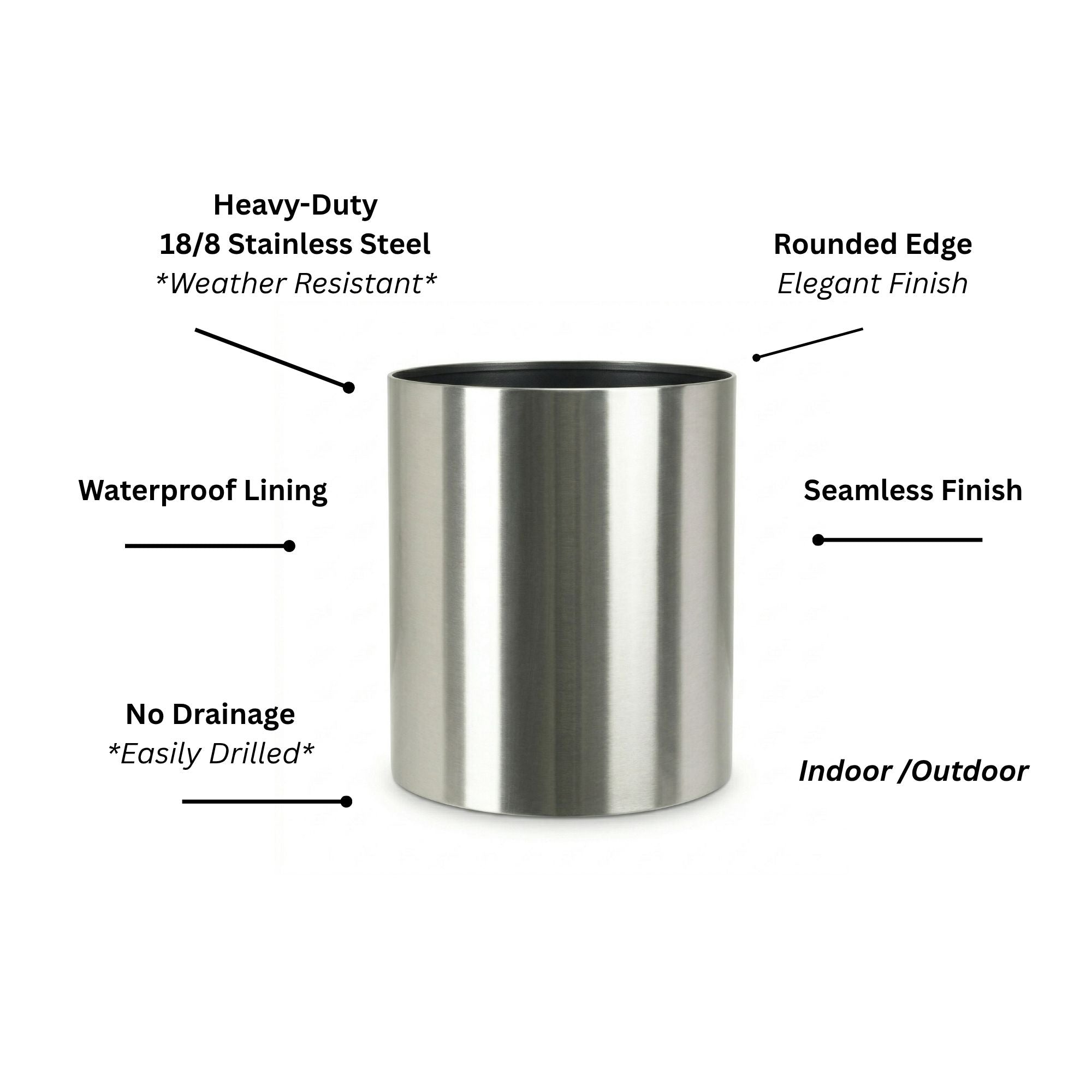 Knox Cylinder Planter - Modern Stainless Steel (18/8 Heavy Duty) Surface-Safe, Indoor / Outdoor (12" / 18" / 24" Large)
